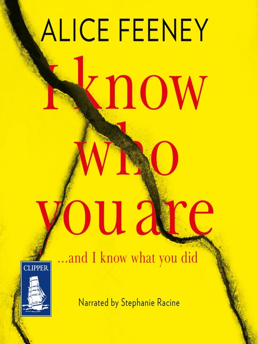 Title details for I Know Who You Are by Alice Feeney - Available